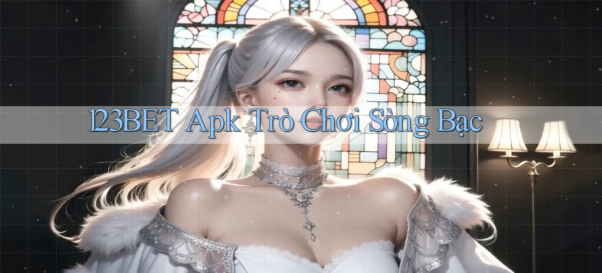 123bet apk trò chơi sòng bạc