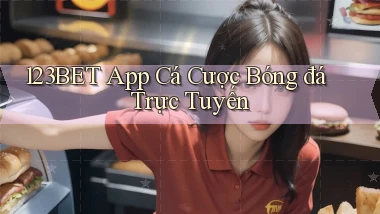 123bet app cá cược bóng đá trực tuyến