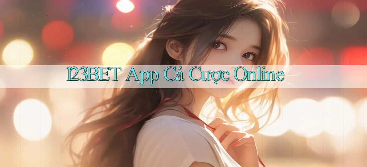 123bet app cá cược online
