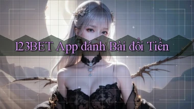 123bet app đánh bài đổi tiền
