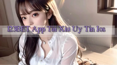 123bet app tài xỉu uy tín ios