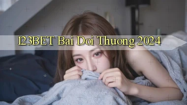 123bet bai doi thuong 2024