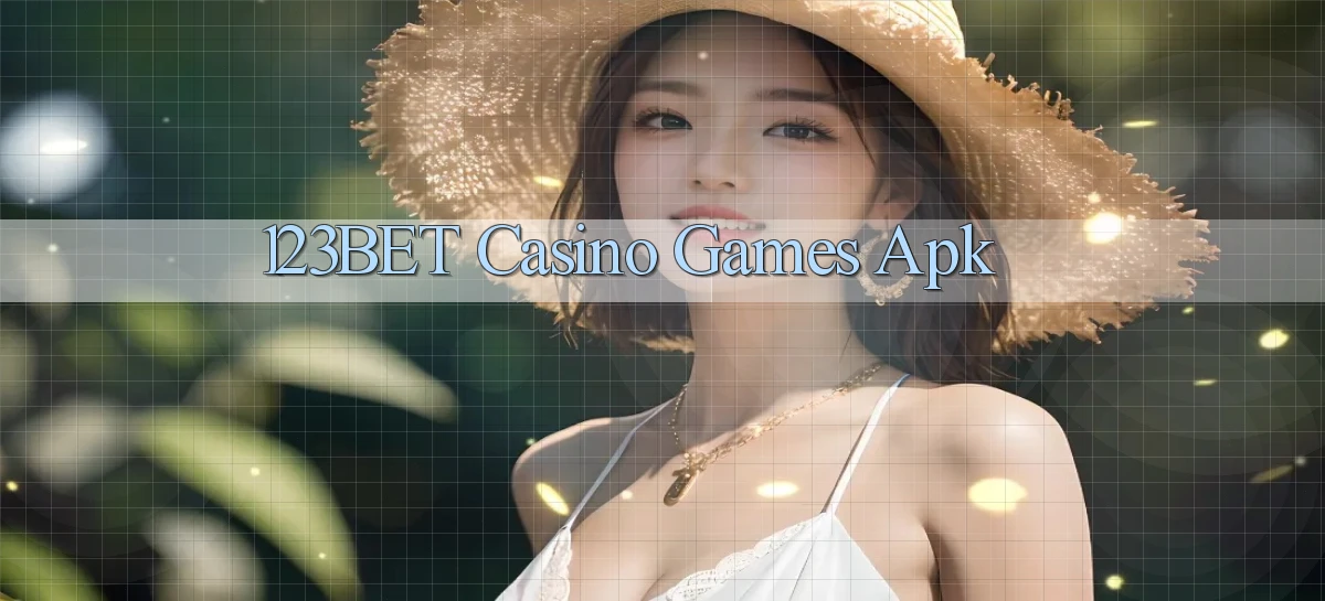 123bet casino games apk