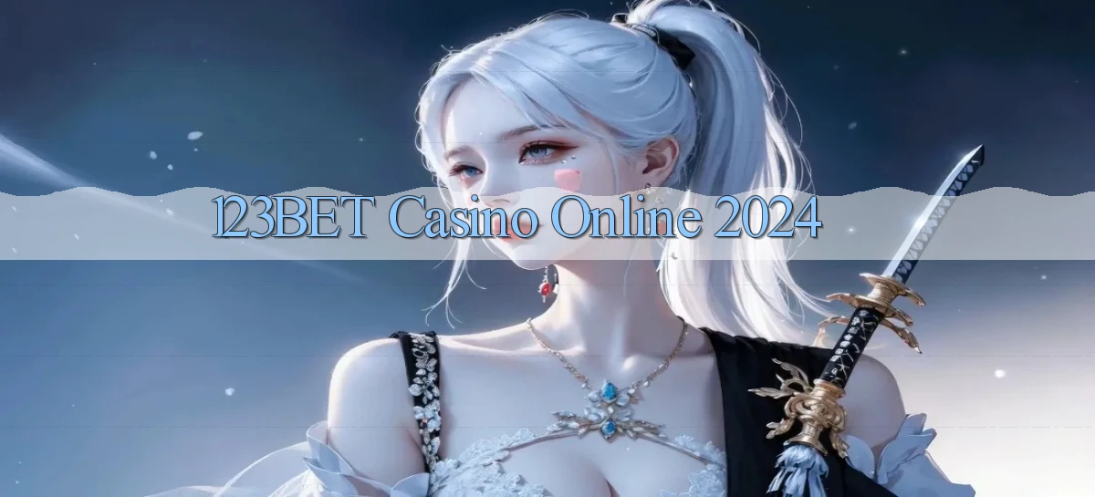 123bet casino online 2024