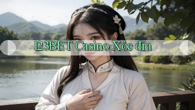 123bet casino xóc đĩa