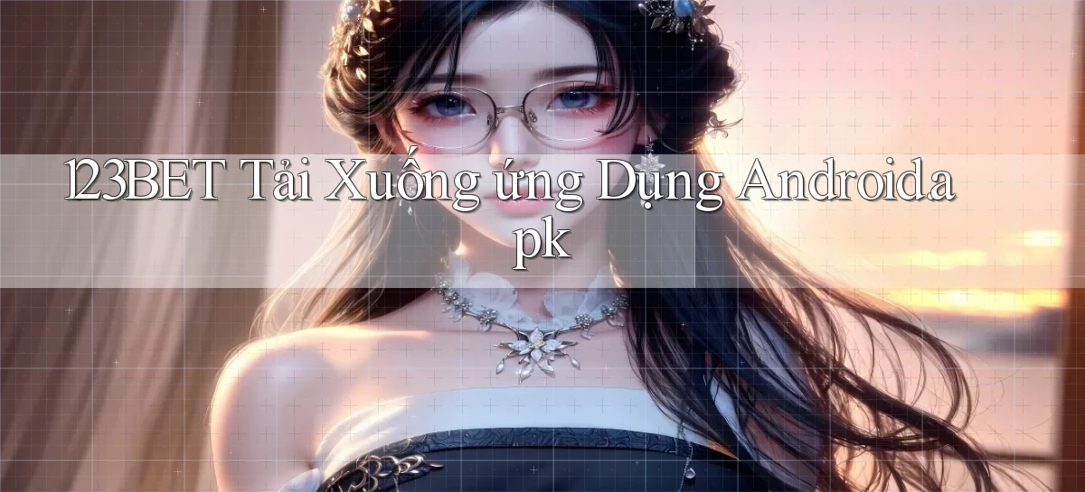 123bet Tải xuống ứng dụng Android.apk