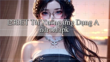 123bet Tải xuống ứng dụng Android.apk