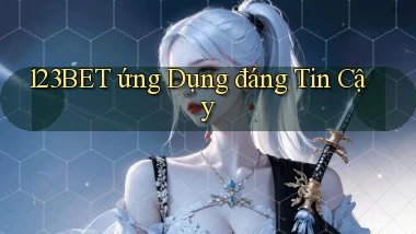 123bet  ứng dụng đáng tin cậy