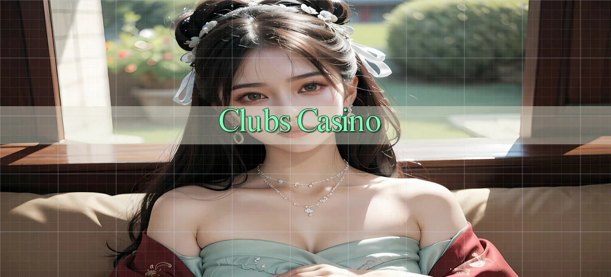 Clubs Casino
