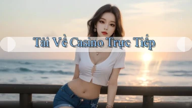 Tải về Casino trực tiếp