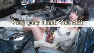 Vòng quay Thành viên mới